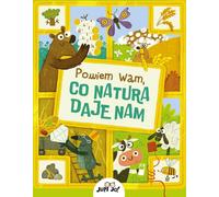 Je vais vous dire ce que la nature nous donne