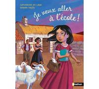 Je veux aller à l'école - Catherine de Lasa - Nathan - Poche - Roman cadet