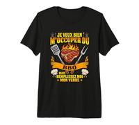 Je Veux Bien M'Occuper du BBQ Homme Humour Barbecue T-Shirt Haut de Gamme