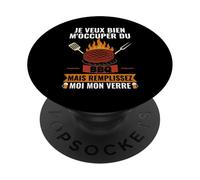 Je Veux Bien M'Occuper du BBQ Humour Barbecue PopSockets PopGrip Adhésif