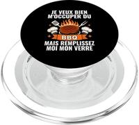 Je Veux Bien M'Occuper du BBQ Humour Barbecue PopSockets PopGrip pour MagSafe
