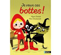 Mymi Doinet – Je veux ces bottes ! – Lune Bleue (Dès 6 ans) – Poche