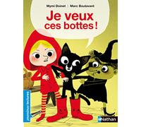 Je veux ces bottes ! - Premières Lectures CP Niveau 3 - Dès 6 ans: Niveau - Je lis comme un grand