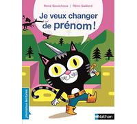 Je veux changer de prénom ! - Premières Lectures CP Niveau 2 - Dès 6 ans: Niveau - Je commence à lire