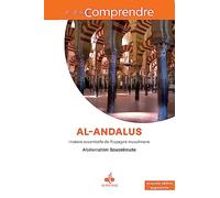 Je veux comprendre : Al-andalus - nouvelle édition