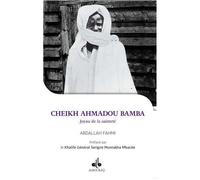 JE VEUX CONNAîTRE - CHEIKH AHM Un saint merveilleux - Abdallah Fahmi - Albouraq - broché - Essai