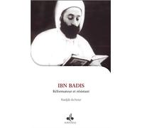 JE VEUX CONNAîTRE - IBN BADIS - Nadjib Achour - Albouraq - broché - Essai