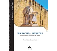 JE VEUX CONNAîTRE - IBN ROCHD - Abderrahim Bouzelmate - Albouraq - broché - Essai