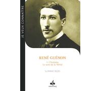 JE VEUX CONNAîTRE RENé GUéNON L'homme Le sens de la vérité - Slimane Rezki - Albouraq - broché - Essai