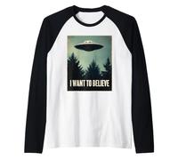Je Veux Croire à Un rêve rétro Classique Entre Un ovni et Une Rencontre avec Un Extraterrestre Manche Raglan