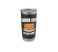 Je veux des blinis crêpes russes Russie Russe Gobelet isotherme en acier inoxydable double paroi