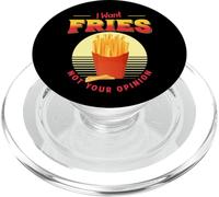 Je Veux des Frites, Pas Votre Opinion, des Frites drôles de Restauration Rapide PopSockets PopGrip pour MagSafe