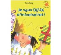 Tony Ross – Je veux DEUX anniversaires ! – L'heure des histoires – De 3 à 6 ans – Gallimard