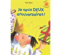 Je veux DEUX anniversaires ! - Tony Ross - Gallimard jeunesse - Poche - Album jeunesse dès 3 ans