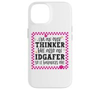 Je veux dire un penseur excessif, mais aussi un iDGafer pour que tout s'équilibre Coque pour iPhone 14