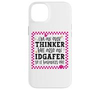 Je veux dire un penseur excessif, mais aussi un iDGafer pour que tout s'équilibre Coque pour iPhone 14 Plus