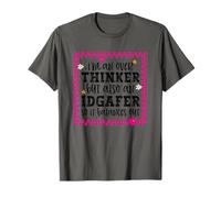 Je veux dire un penseur excessif, mais aussi un iDGafer pour que tout s'équilibre T-Shirt