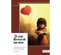 Je veux divorcer de ma soeur