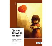 Je veux divorcer de ma soeur