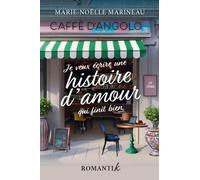 Je veux ecrire une histoire d'amour qui finit bien