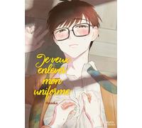 Je veux enlever mon uniforme - Hataoka - Boy's Love - broché - Manga