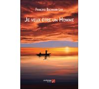 Je Veux Être Un Homme