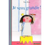 JE VEUX GRANDIR !