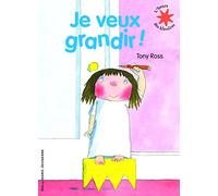Je veux grandir ! – L'heure des histoires – De 3 à 7 ans – Gallimard