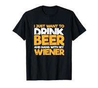 Je Veux Juste Boire de la bière et Passer du Temps avec Mon Wiener T-Shirt