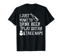 Je Veux Juste Boire Une bière, Jouer de la Guitare et Faire des Siestes T-Shirt