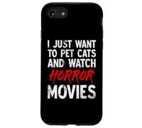 Je veux juste caresser des chats et regarder des films d'horreur pour Halloween Coque pour iPhone SE (2020) / 7 / 8