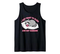 Je Veux Juste Dormir et Manger des ordures Débardeur