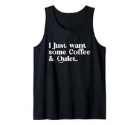 Je Veux Juste du Café Et du Silence Débardeur