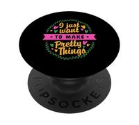 Je Veux Juste Faire de Jolies Choses PopSockets PopGrip Adhésif