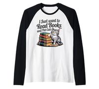 Je veux juste lire des livres et caresser des chats Manche Raglan