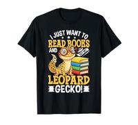 Je Veux Juste Lire des Livres et caresser Mon Gecko léopard T-Shirt