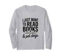 Je Veux Juste Lire des Livres et des Chiens de Compagnie Manche Longue