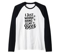 Je Veux Juste m'amuser avec Mes Abeilles Manche Raglan