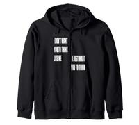 Je Veux Juste Que tu cogites Sweat à Capuche