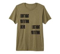 Je Veux Juste Que tu cogites T-Shirt Haut de Gamme
