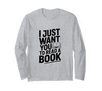 Je Veux Juste Que tu lises Un Livre Manche Longue