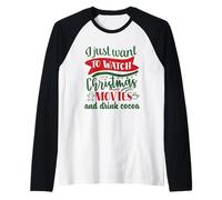 Je Veux Juste Regarder des Films de Noël et Boire du Cacao Manche Raglan