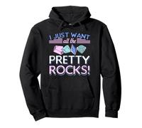 Je Veux Juste Toutes Ces Jolies Pierres ! Géologue Rock Hunting Sweat à Capuche