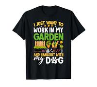 Je veux juste travailler dans mon jardin et avec mon chien T-Shirt