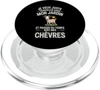 Je Veux Juste Travailler dans Mon Jardin et Passer du Temps PopSockets PopGrip pour MagSafe