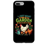 Je Veux Juste Travailler dans Mon Jardin et Sortir avec Mes Poules Coque pour iPhone 7 Plus/8 Plus