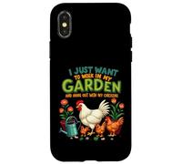 Je Veux Juste Travailler dans Mon Jardin et Sortir avec Mes Poules Coque pour iPhone X/XS