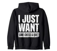 Je Veux Juste Un Peu de Fromage et de Calme Sweat à Capuche