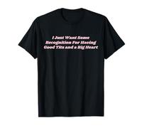 Je Veux Juste Une certaine Reconnaissance pour Avoir de Bons Seins, drôle, Passage à l'an 2000 T-Shirt