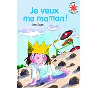 Je veux ma maman! - L'heure des histoires - De 3 à 7 ans